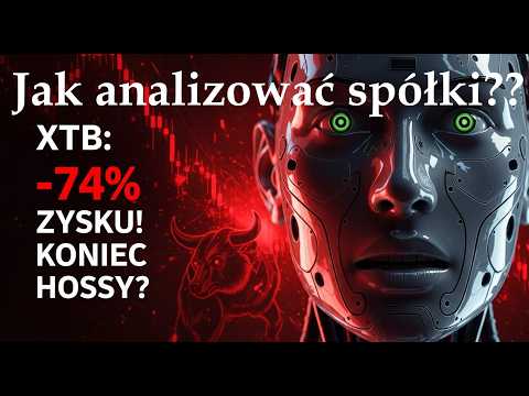 Jak analizować spółki? Analizujemy XTB po raporcie! | Analiza fundamentalna poradnik