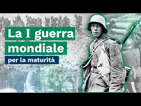 LA PRIMA GUERRA MONDIALE in meno di 10 MINUTI per la MATURITÀ