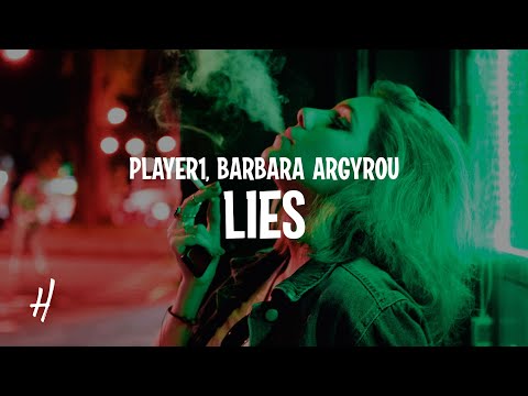 Player1 & Barbara Argyrou - Lies