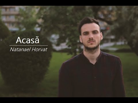 Natanael Horvat - Acasa (Official Video)