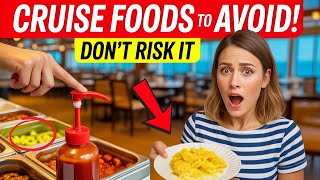 7 Foods You Should NEVER Eat on Your CRUISE SHIP (HERE'S REASON WHY)