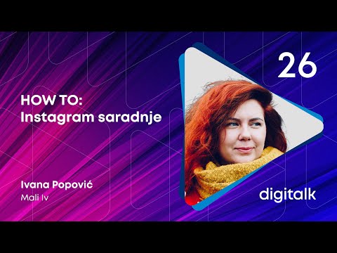 HOW TO: Instagram saradnje | Ivana Popović - Mali Iv | DigiTalk EP26