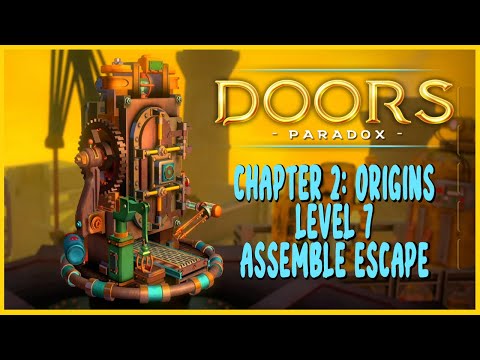 Doors: Paradox - Chapter 2: Origins - Level 7: Assemble Escape Completed