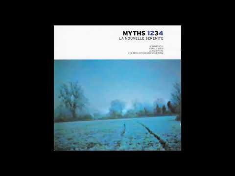 (432 HZ) Jon Hassell, Harold Budd, Gavin Bryars - La Nouvelle Serenité [Full Album]