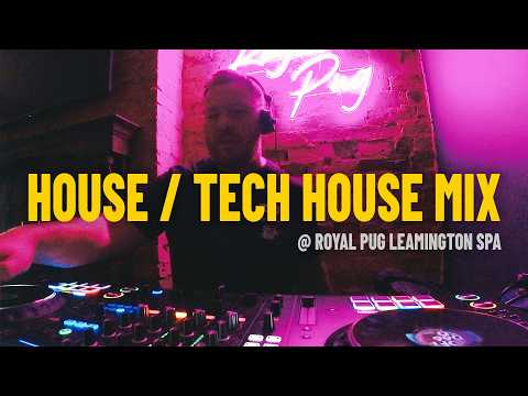 House & Tech House DJ Mix | James Baldwin @  The Royal Pug Leamington Spa