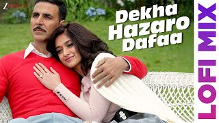 Arijit Singh - Dekha Hazaro Dafaa Lofi Mix | Akshay Kumar &amp; Ileana D&#39;cruz | Rustom | Palak