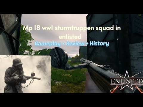 Enlsted || ww1 sturmtruppen squad with Mp 18