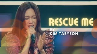 Taeyeon - Rescue Me with English Translation