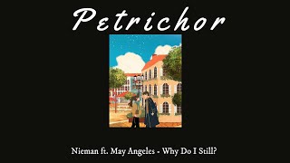 Nieman ft. May Angeles - Why Do I Still? (Lyrics)