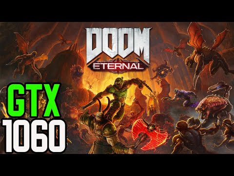 Doom Eternal - GTX 1060 3gb | i5 3570 | 12GB | 1080p | FRAME-RATE TEST