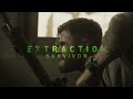 Extraction (Tyler Rake) - Survivor