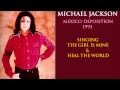 Michael Jackson - The Girl Is Mine & Heal The ...