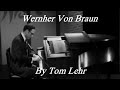 "Wernher Von Braun" Lyrics | Tom Lehrer