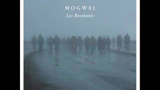 MOGWAI 'les revenants' (2013)