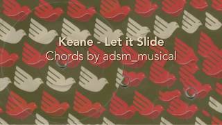 Keane - &#39;Let it Slide&#39; with chords and lyrics