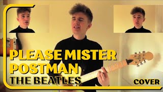 Please Mister Postman cover - The Beatles
