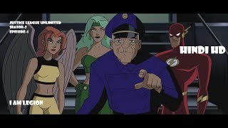 JUSTICE LEAGUE UNLIMITED s2 ep1 ~~ I AM LEGION ~~i