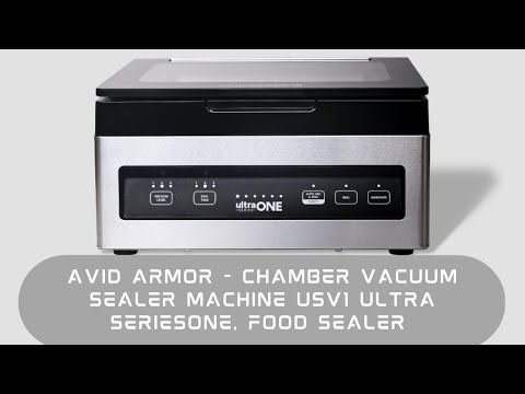 Avid Armor - Chamber Vacuum Sealer Machine USV1 Ultra SeriesONE, Food Sealer for Wet Foods
