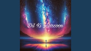 Dil Ki Aarzoon