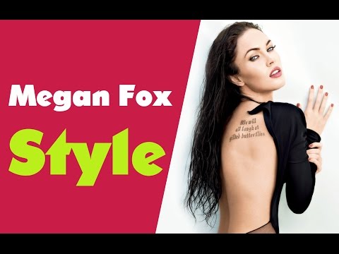 download lagu mp3 mp4 Megan Fox Fashion Style, download lagu Megan Fox Fashion Style gratis, unduh video klip Megan Fox Fashion Style