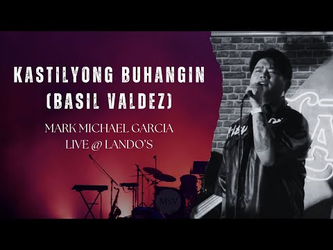Kastilyong Buhangin - cover by Mark Michael Garcia - MMG Live @ Lando's