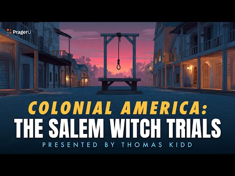 Colonial America: The Salem Witch Trials | 5-Minute Videos | PragerU