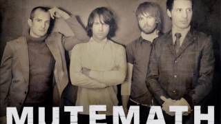 MUTEMATH | Stare at the Sun