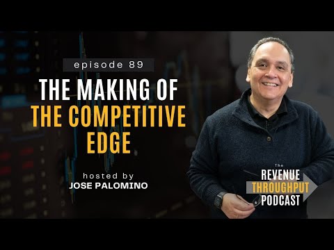 The Making of a Competitive Edge with Jose Palomino || Ep 89