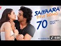 Saiyaara Title Song Ahaan Panday Aneet Padda Tanishk Bagchi Faheem A Arslan N Irshad Kamil