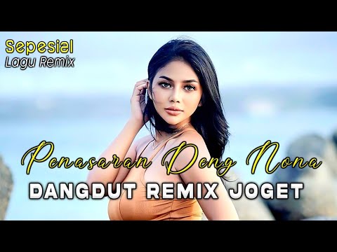 LAGU JOGET TERBARU || PENSARAN DENG NONA || HARUN MAHU || LAGU JOGET REMIX PESTA