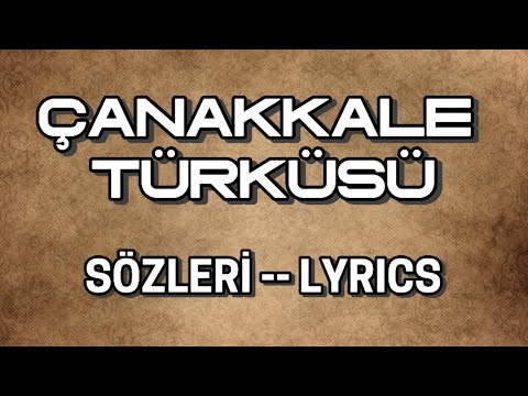Çanakkale Türküsü Sözler Lyrics Söyleme Videosu
