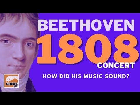 The LEGENDARY 1808 Beethoven Concert: How FAST did the composer actually play?