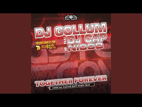 Together Forever (Easter Rave Hymn 2k16) (Radio Edit)