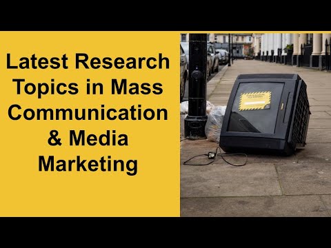 Research Topics in Mass Communication  (Media Marketing)