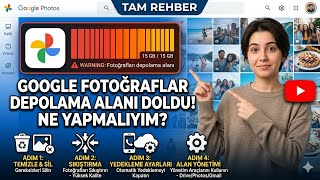 Google Fotoğraflar Depolama Alanı Doldu Ne Yapmalıyım