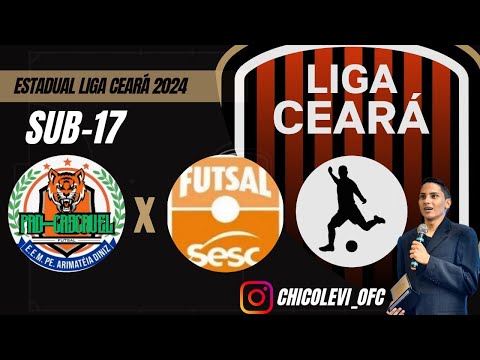 Estadual Liga Ceará 2024: PAD/Cascavel x Sesc - Categoria Sub-17
