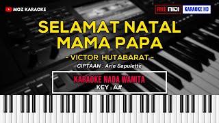 Download lagu SELAMAT NATAL MAMA PAPA - NADA WANITA | FREE MIDI | KARAOKE POP ROHANI | KARAOKE HD | MOZ KARAOKE mp3