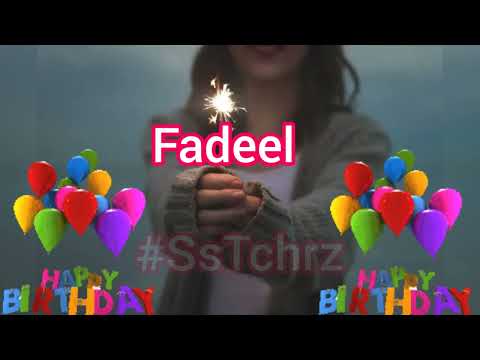 Happy Birthday Fadeel | Video | HBD Song | Happy B-Day | WhatsApp Status