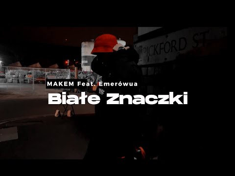 MAKEM feat. Emerówua - Białe Znaczki
