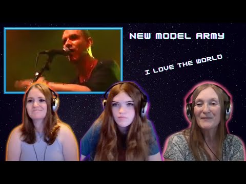 First Time Seeing | New Model Army | I Love The World | 3 Generation Reaction