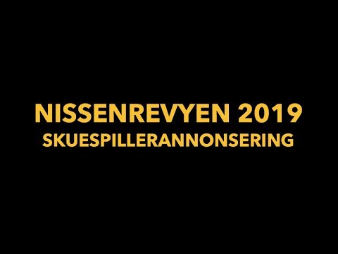 NISSENREVYEN 2019 - SKUESPILLERANNONSERING