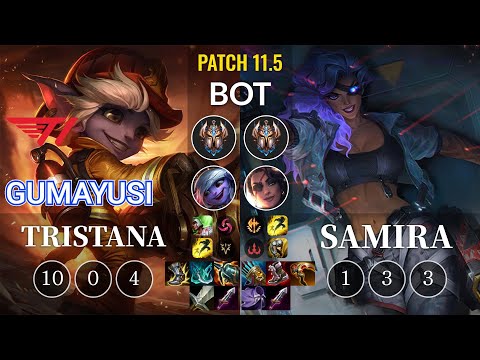 T1 Gumayusi Tristana vs Samira Bot - KR Patch 11.5