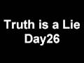 Truth is a Lie - Day26