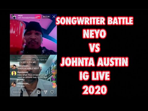 FULL SONGWRITER BATTLE NEYO VS JOHNTA AUSTIN IG LIVE 2020