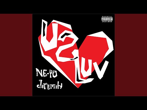 Download Ne-Yo & Jeremih - U 2 Luv MP3