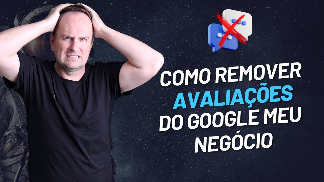 Como Remover / Excluir Avaliações Negativas no Google meu Negócio em 2024 | + 2 Macetes Essenciais