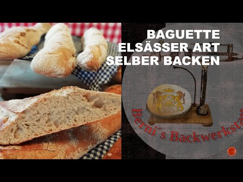 Baguette   Elsässer Art   selber backen