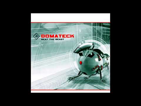 Domateck - Music Is Our Power