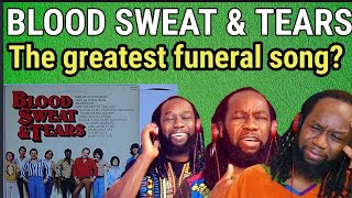 BLOOD SWEAT AND TEARS - And when i die REACTION - First time hearing