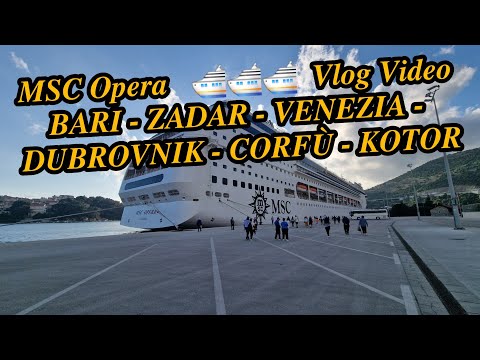 Thumbnail for MSC Opera Vlog Video BARI - ZADAR - VENEZIA - DUBROVNIK - CORFÙ - KOTOR - viaggio spettacolare 😍😍😍